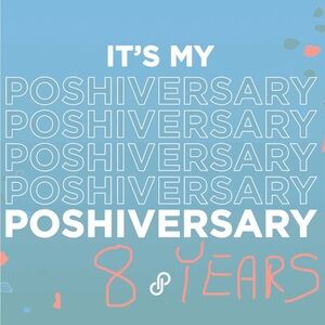 It's my eight year Poshiversary!